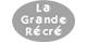 La Grande Récré